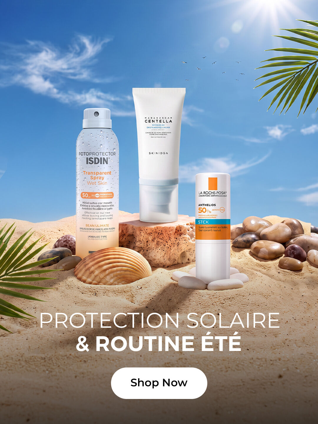 Protection solaire & routine été